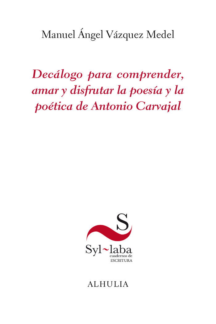 Decálogo para comprender, amar y disfrutar la poesía y..., de Vázquez Medel, Manuel Ángel | portada del libro