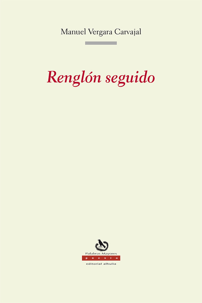 Renglóm seguido, de Vergara Carvajal, Manuel | portada del libro