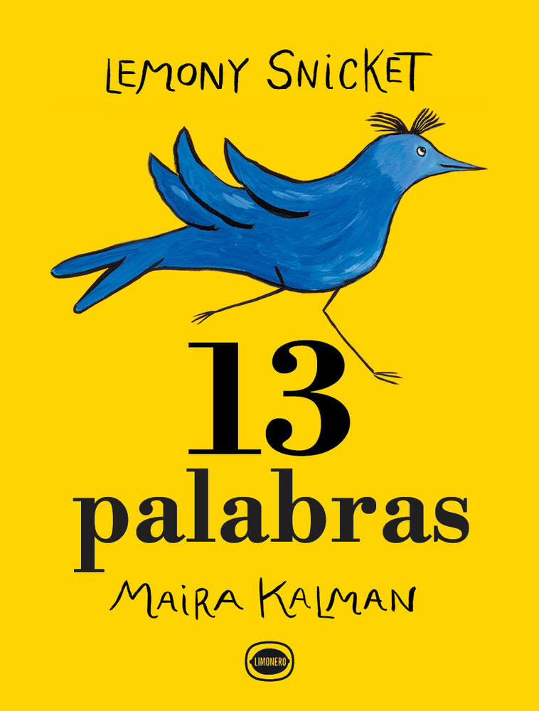 13 PALABRAS, de SNICKET, LEMONY | portada del libro