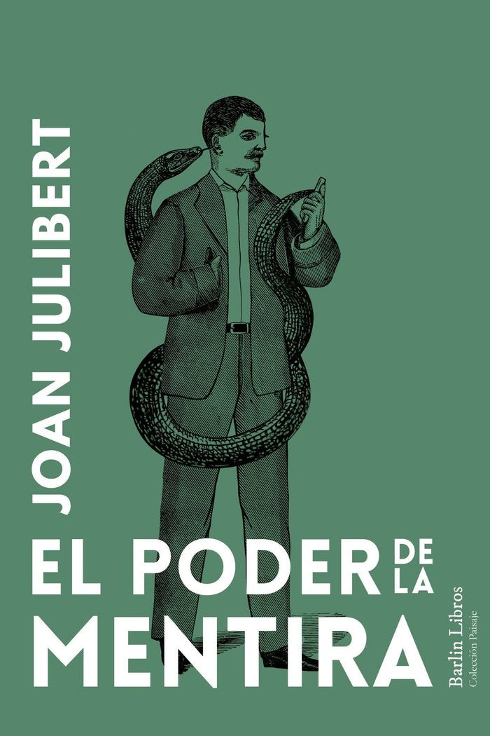 El poder de la mentira, de JULIBERT, JOAN | portada del libro