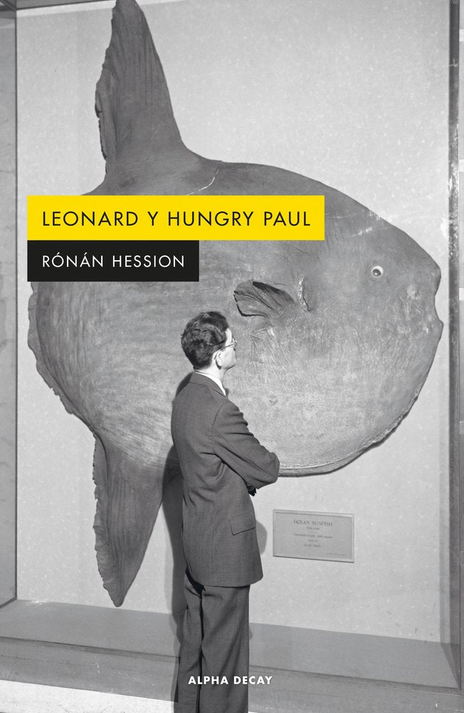 LEONARD Y HUNGRY PAUL, de HESSION, RONAN | portada del libro