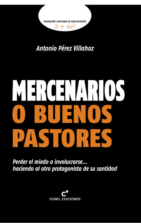MERCENARIOS O BUENOS PASTORES, de PEREZ VILLAHOZ | portada del libro
