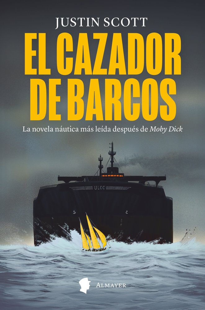 EL CAZADOR DE BARCOS, de JUSTIN SCOTT | portada del libro