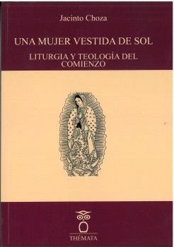 UNA MUJER VESTIDA DE SOL, de CHOZA, JACINTO | portada del libro