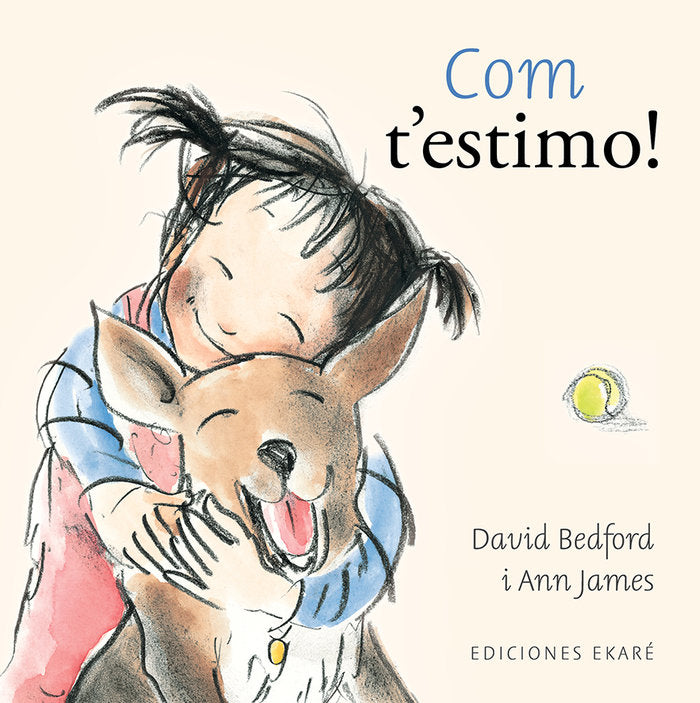 Com t'estimo, de DAVID BEDFORD | portada del libro