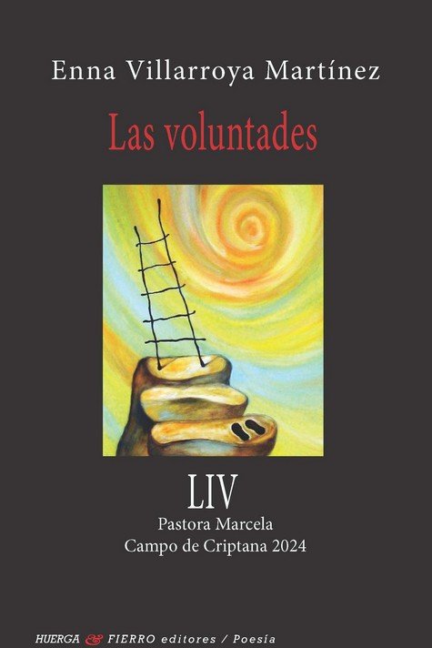 VOLUNTADES, LAS, de VILLARROYA MARTINEZ, ENNA | portada del libro