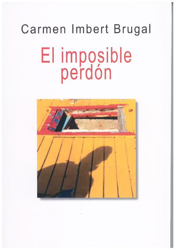 IMPOSIBLE PERDON, EL, de IMBERT BRUGAL, CARMEN | portada del libro