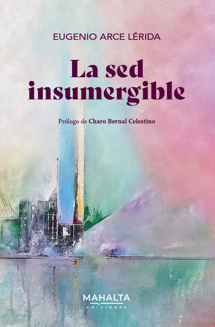La sed insumergible, de Arce Lérida, Eugenio | portada del libro