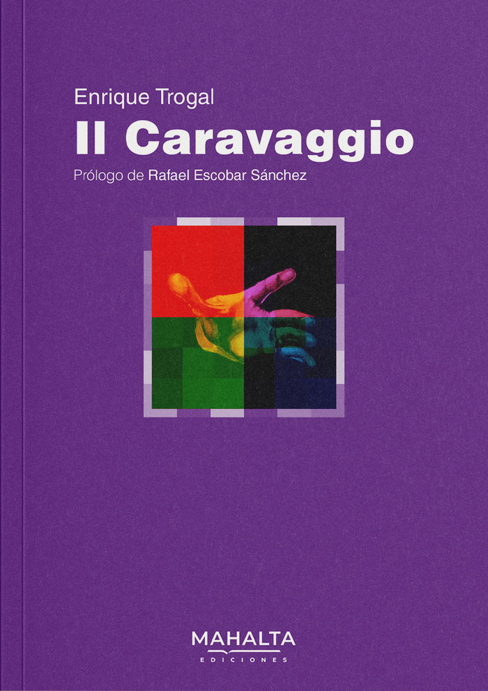 Il Caravaggio, de Trogal, Enrique | portada del libro