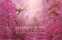 LA MAESTRA DE YOGA, de PUYUELO, ESTELA | portada del libro