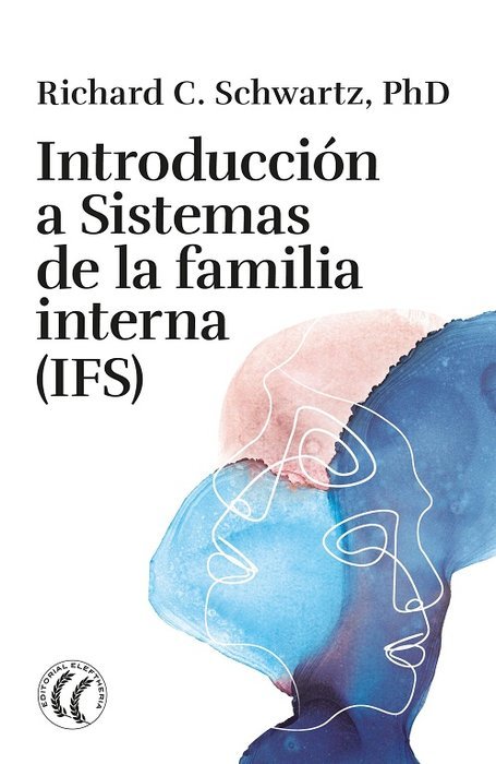 Introduccion a sistemas de la familia interna, de RICHARD C,PH D SCHWARTZ | portada del libro