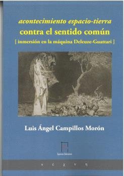 ACONTECIMIENTO ESPACIO TIERRA CONTRA EL SENTIDO COMUN / [, de CAMPILLOS MORON, LUIS ANGEL | portada del libro