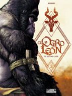 EL OGRO LEON 03: EL ULTIMO LEON, de BRUNO BESSADI | portada del libro