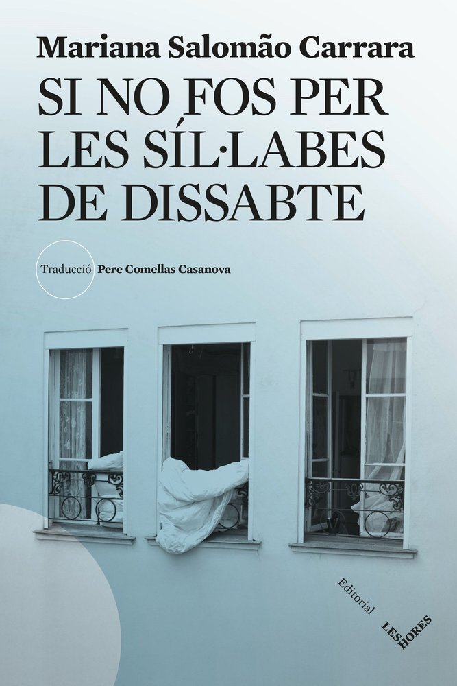 SI NO FOS PER LES SILÚLABES DE DISSABTE, de MARIANA SALOMAO CARRARA | portada del libro