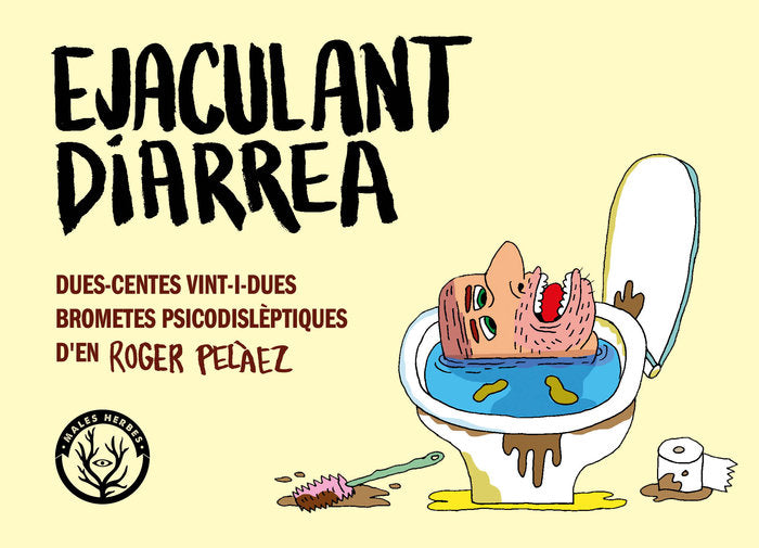 Ejaculant diarrea, de PEL·EZ, ROGER | portada del libro