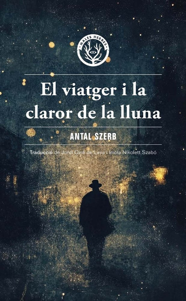 VIATGER I LA CLAROR DE LA LLUNA, EL, de SZERB, ANTAL | portada del libro