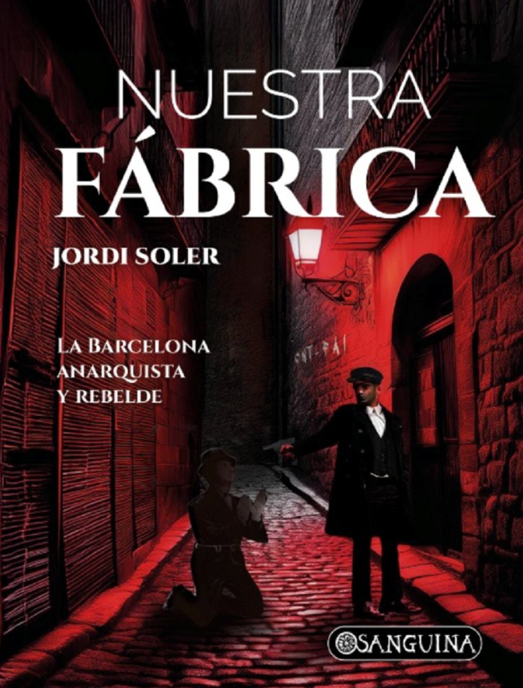 NUESTRA FÁBRICA, de SOLER, JORDI | portada del libro