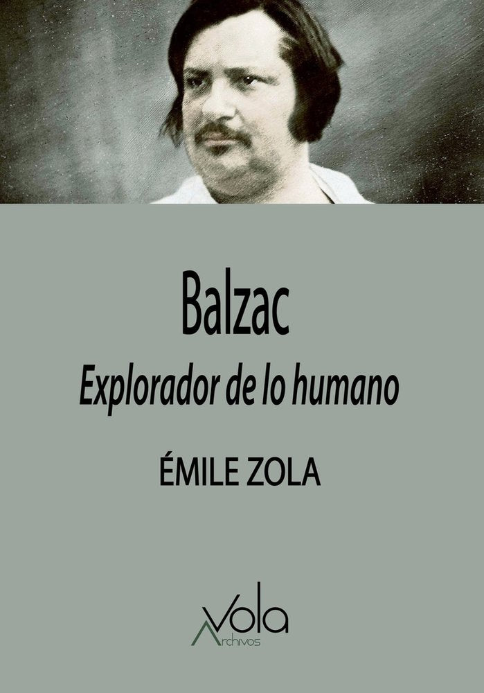 Balzac, explorador de lo humano, de ZOLA,EMILE | portada del libro