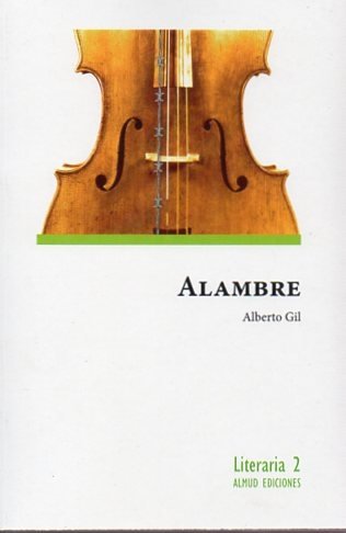 Alambre, de ALBERTO GIL | portada del libro