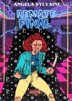 Remate final, de SYLVAINE, ANGELA | portada del libro