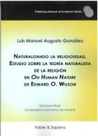 NATURALIZANDO LA RELIGIOSIDAD ESTUDIO SOBRE LA TEORIA NATUR, de LUIS MANUEL AUGUSTO GONZALEZ | portada del libro