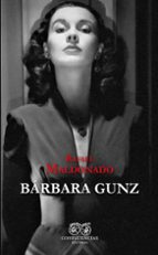 BARBARA GUNZ, de RAFAEL MALDONADO | portada del libro