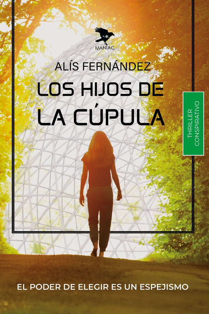 LOS HIJOS DE LA CUPULA, de FERNANDEZ, ALIS | portada del libro