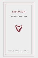 EXPIACION, de LOPEZ LARA, PEDRO | portada del libro