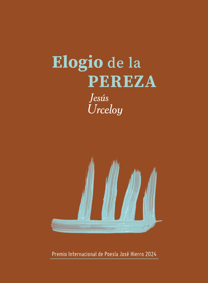 Elogio de la pereza, de , Urceloy, Jesús | portada del libro