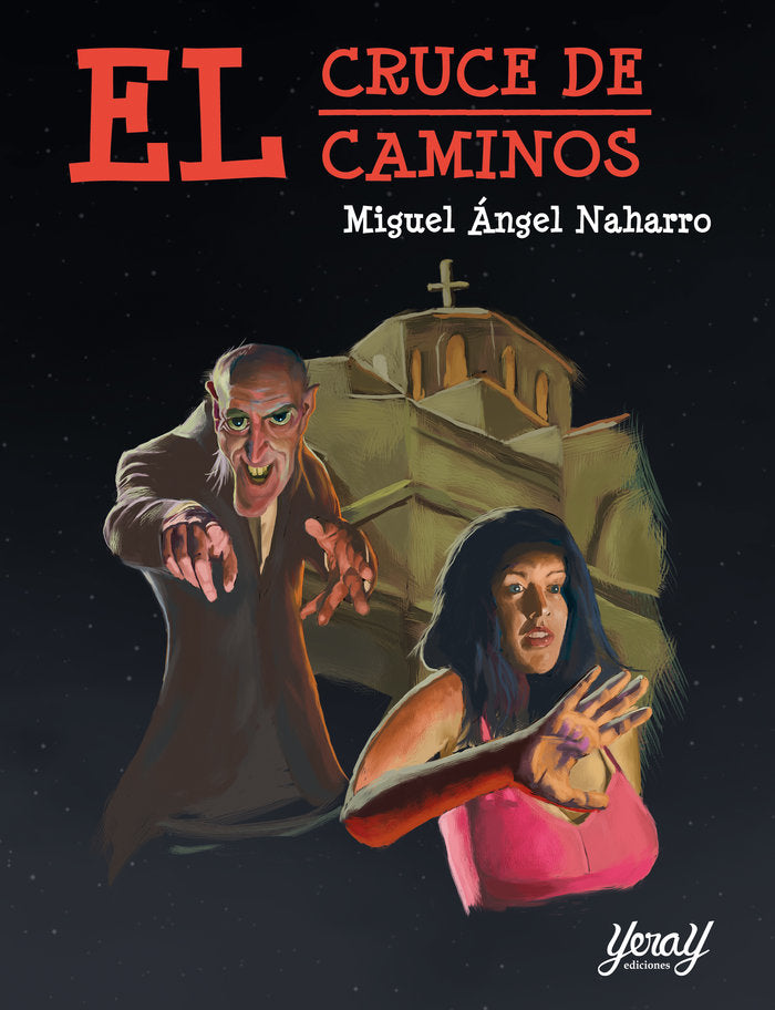 EL CRUCE DE CAMINOS, de NAHARRO, MIGUEL ÁNGEL | portada del libro