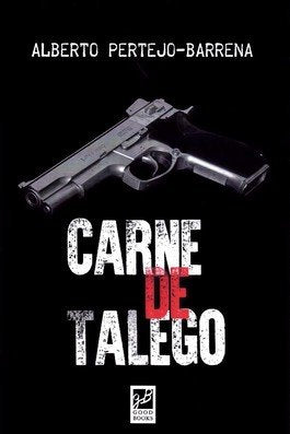 CARNE DE TALEGO, de ALBERTO PERTEJO BARRENA | portada del libro