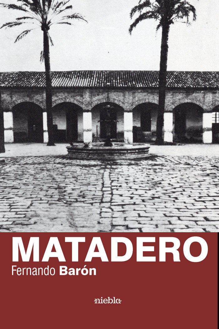 Matadero, de Barón, Fernando | portada del libro
