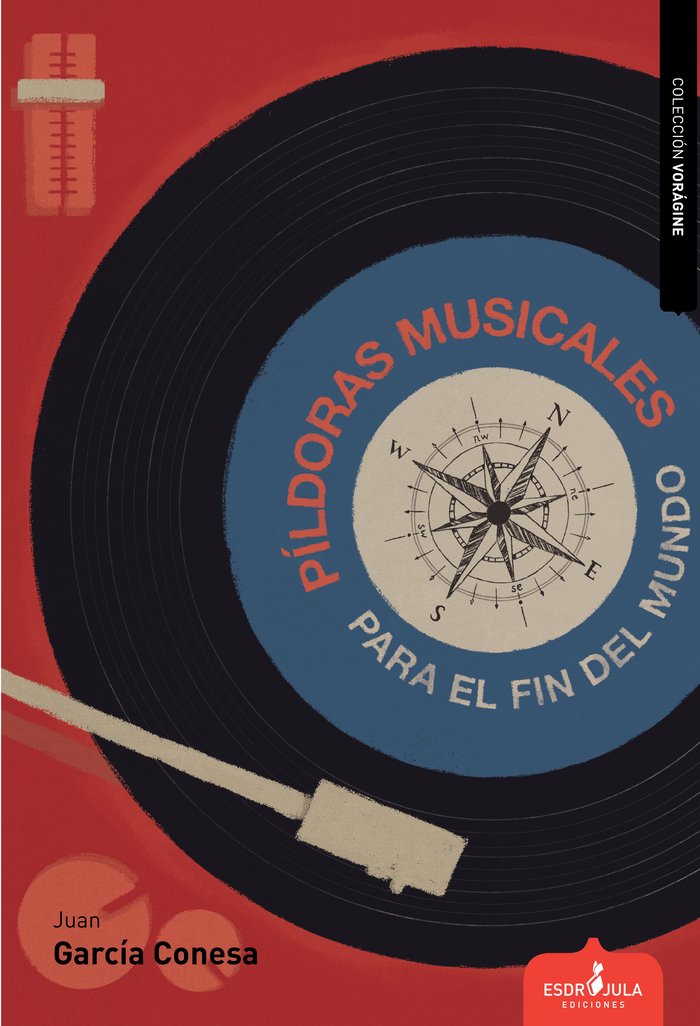 Píldoras musicales para el fin del mundo, de GARCÍA CONESA, JUAN | portada del libro