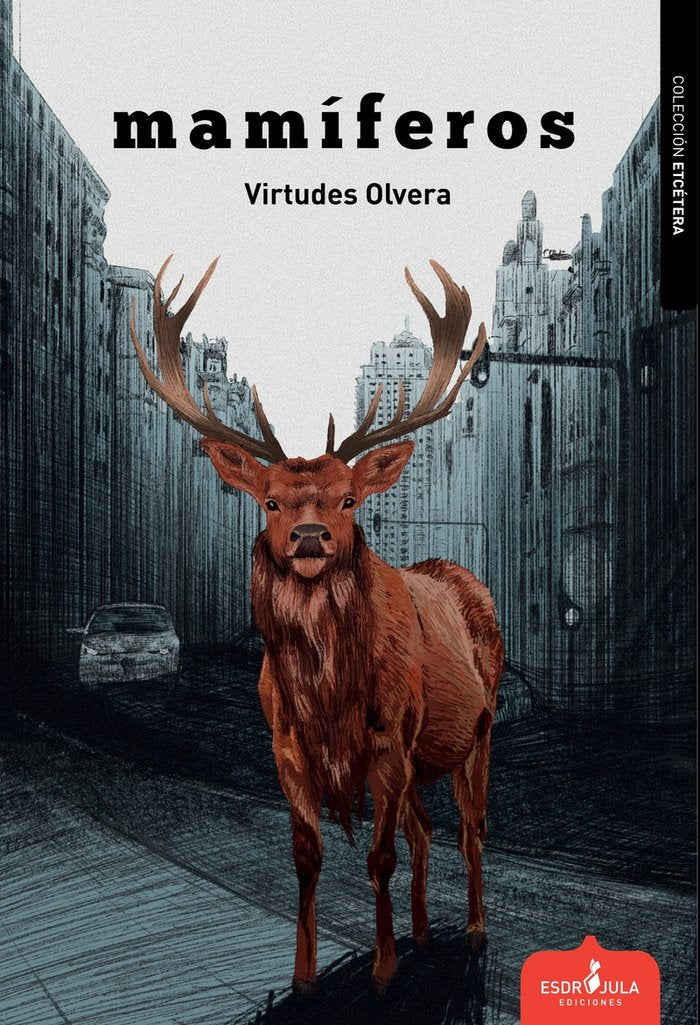 MAMÍFEROS, de OLVERA, VIRTUDES | portada del libro