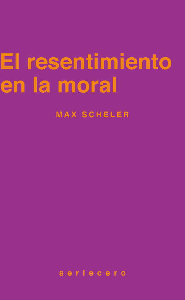 EL RESENTIMIENTO EN LA MORAL, de SCHELER, MAX | portada del libro