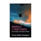 Anhels i freteures, de TERESA RABAL | portada del libro