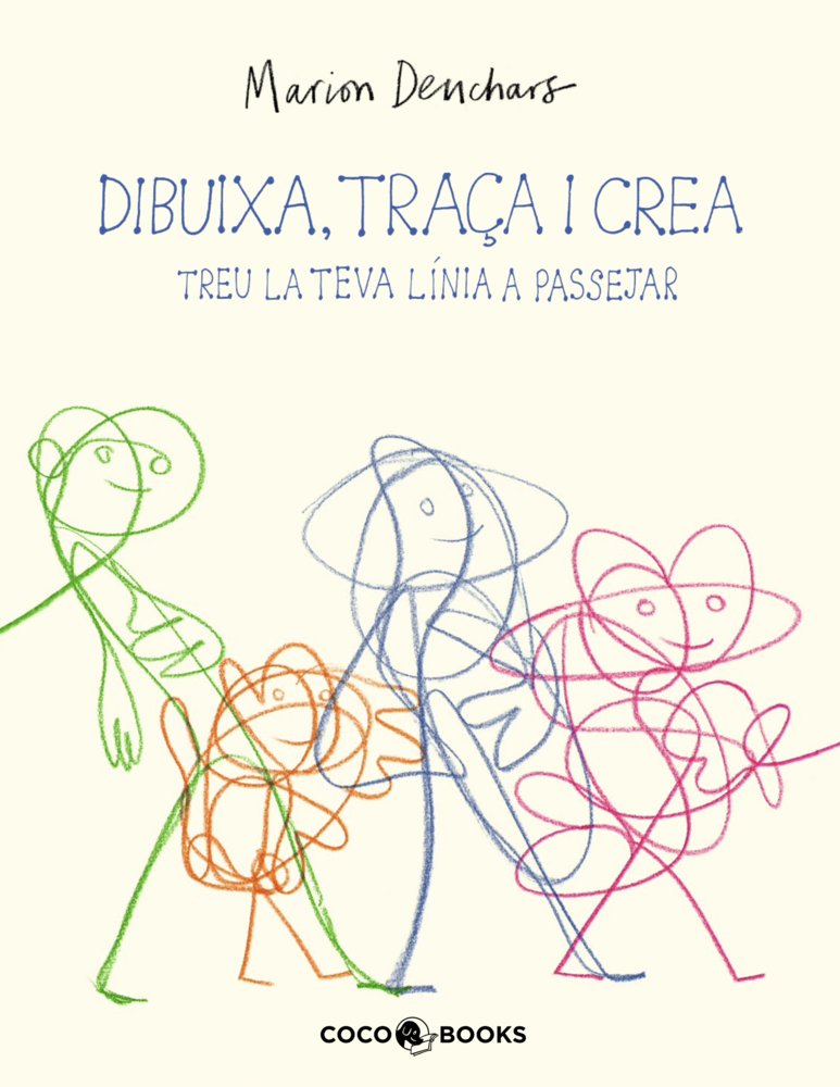 DIBUIXA, TRAÇA I CREA - TREU LA TEVA LINIA A PASSEJAR, de DEUCHARS, MARION | portada del libro