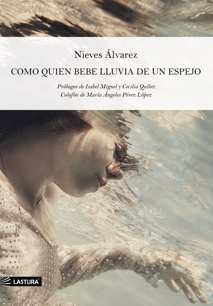 Como quien bebe lluvia de un espejo, de Álvarez Martín, Nieves | portada del libro