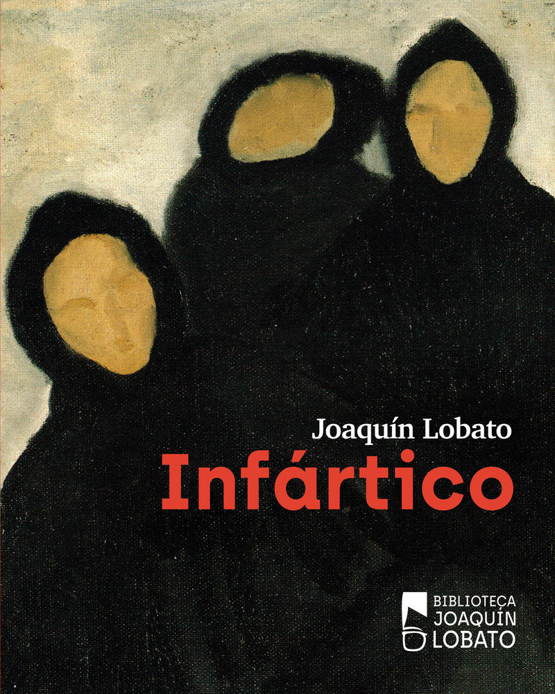 Infártico, de , Lobato, Joaquín | portada del libro