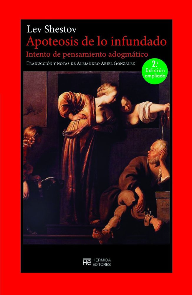 APOTEOSIS DE LO INFUNDADO (NE), de SHESTOV | portada del libro