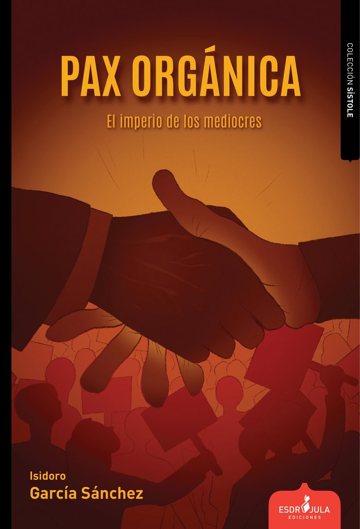PAX ORGÁNICA, de GARCÍA SÁNCHEZ, ISIDORO | portada del libro