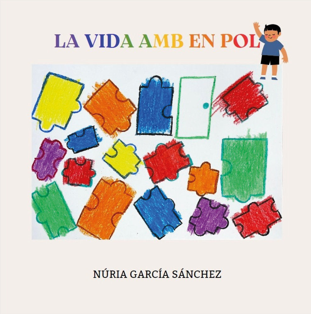 La vida amb en Pol, de García Sánchez, Núria | portada del libro
