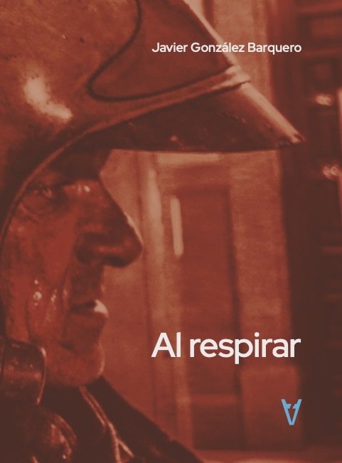 AL RESPIRAR, de JAVIER GONZALEZ BARQUERO | portada del libro