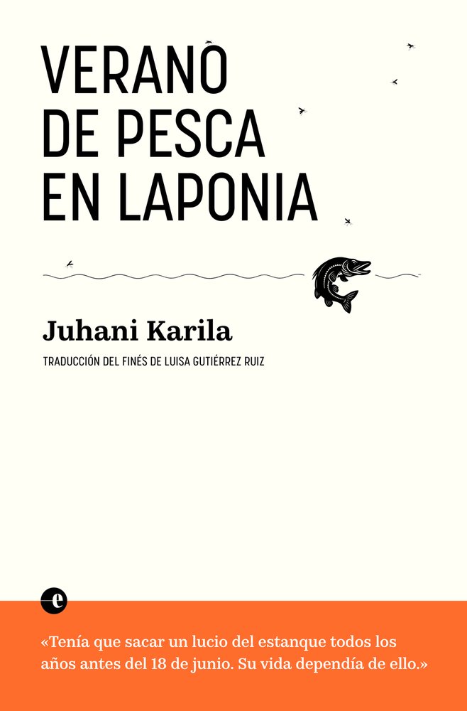 Verano de pesca en Laponia, de Karila, Juhani | portada del libro