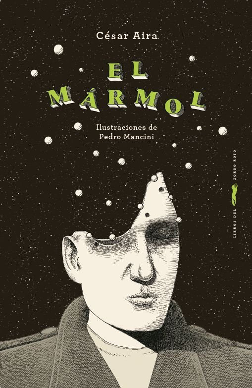 EL MARMOL, de AIRA, CESAR | portada del libro