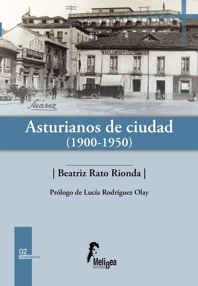ASTURIANOS DE CIUDAD (1900-1950), de RATO RIONDA, BEATRIZ | portada del libro