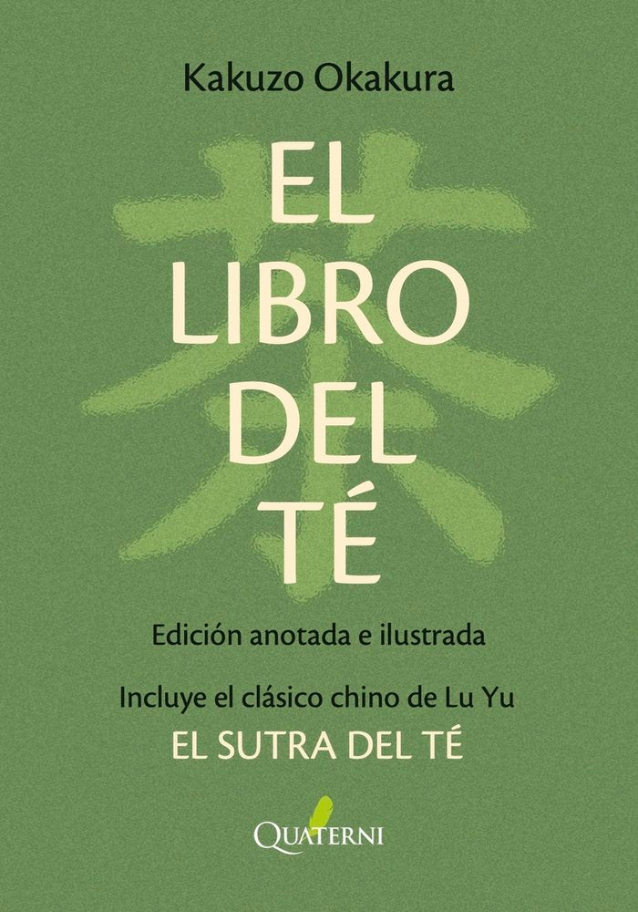 EL LIBRO DEL TE NUEVA EDICION BOLSILLO ANOTADA E ILUSTRADA, de OKAKURA,KAKUZO | portada del libro