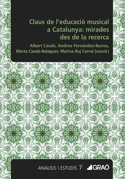 CLAUS DE L'EDUCACIO MUSICAL A CATALUNYA: MIRADES DES DE LA RECERCA, de , GASSULL BUSTAMANTE, CECILIA | portada del libro