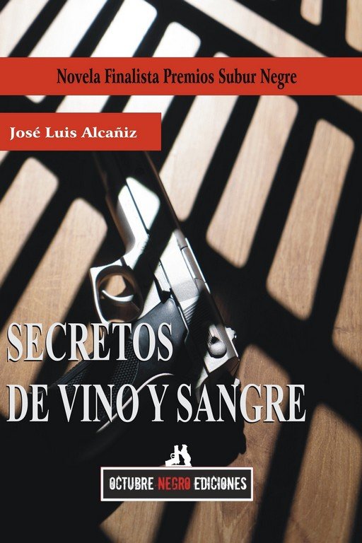 SECRETOS DE VINO Y SANGRE, de ALCAÑIZ, JOSE LUIS | portada del libro