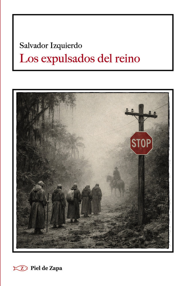 LOS EXPULSADOS DEL REINO, de IZQUIERDO, SALVADOR | portada del libro